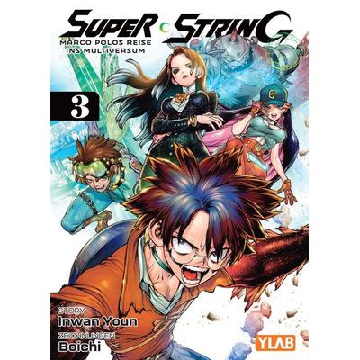 Super String: Marco Polos Reise ins Multiversum 03, Taschenbuch von Inwan Youn,Boichi, Panini, 978-3-7416-4778-9