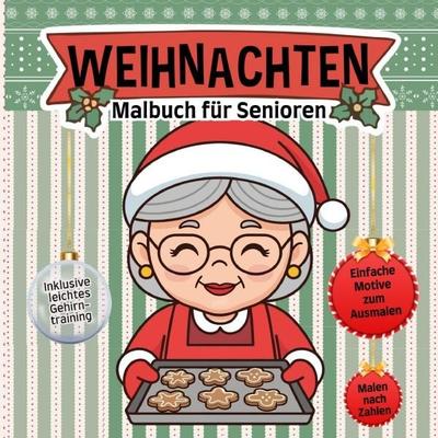 Malbuch für Senioren Weihnachten mit Malen nach Zahlen und Gehirntraining, Taschenbuch von Hardy Haar, Epubli, 978-3-565-12312-4