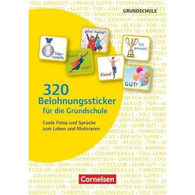 320 Belohnungssticker für die Grundschule - Coole Fotos und Sprüche zum Loben und Motivieren