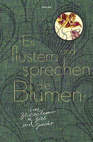 »Es flüstern und sprechen die Blumen«: Eine Blütenlese in Bild und Gedicht - Preis vom 16.10.2026 11:41:07 h
