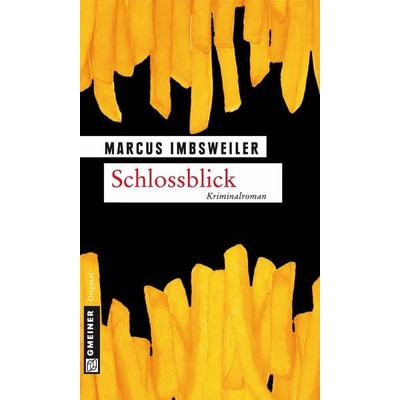 Schlossblick, Taschenbuch von Marcus Imbsweiler, Gmeiner-Verlag