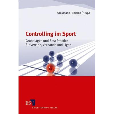 Controlling im Sport, Taschenbuch von Lutz Thieme,Mathias Graumann, Erich Schmidt Verlag, 978-3-503-12452-7