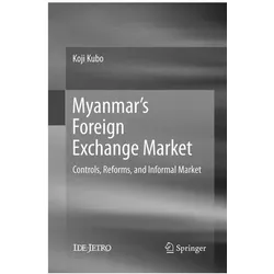 Myanmar's Foreign Exchange Market, Fachbücher von Koji Kubo