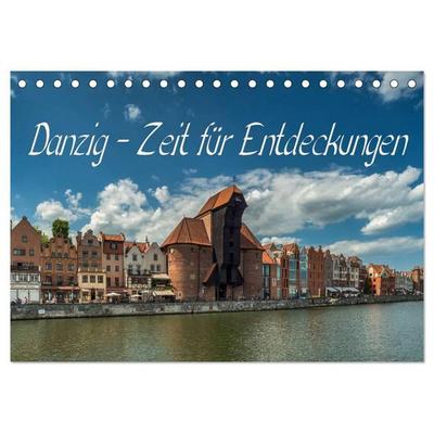 Danzig - Zeit für Entdeckungen (Tischkalender 2026 DIN A5 quer), CALVENDO Monatskalender