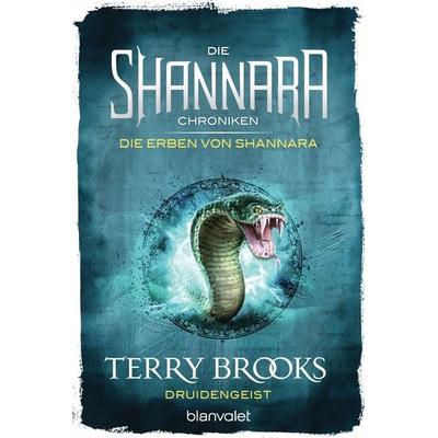 Die Shannara-Chroniken: Druidengeist / Die Erben von Shannara Band 2, Taschenbuch von Terry Brooks, Blanvalet, 978-3-7341-6140-7