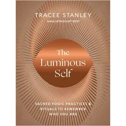 The Luminous Self, Ratgeber von Tracee Stanley