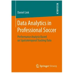 Data Analytics in Professional Soccer, Fachbücher von Daniel Link