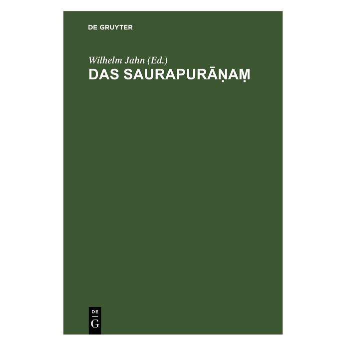De Gruyter Das Saurapurana (Deutsch, Hardcover, Wilhelm Jahn) (67772480)