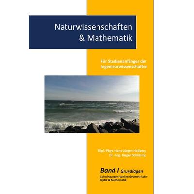 Naturwissenschaften & Mathematik, Taschenbuch von Hans-Jürgen Hellberg,Jürgen Schlüsing, BoD – Books on Demand, 978-3-7543-3748-6