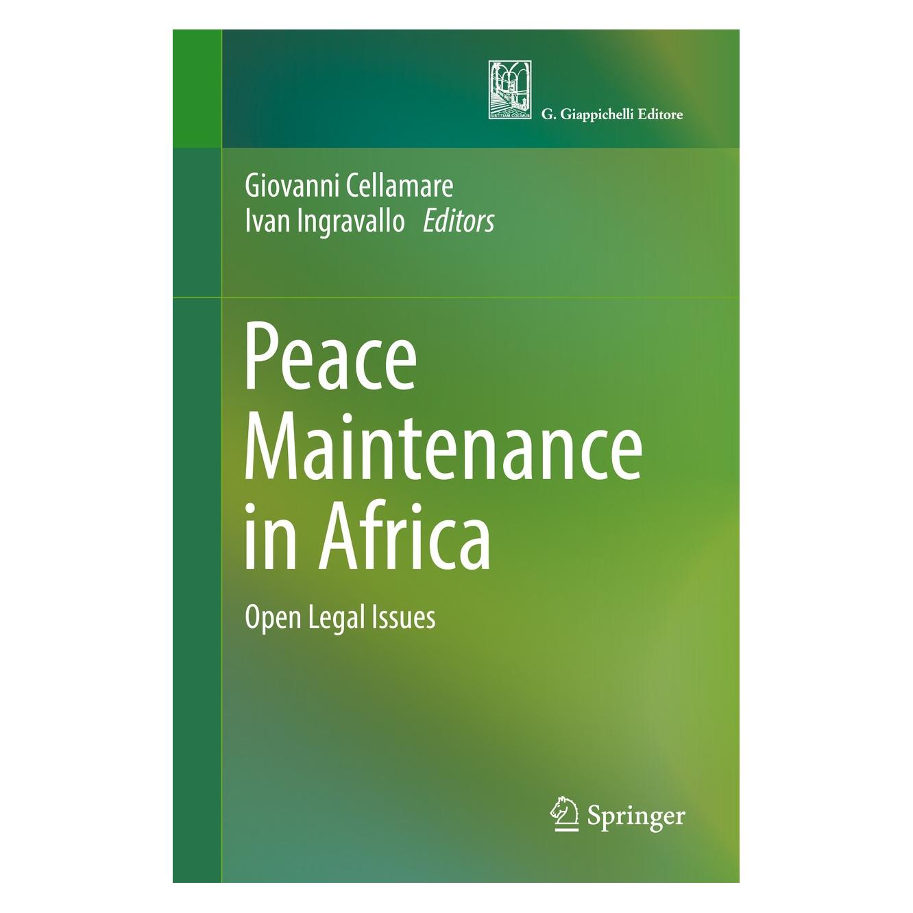 Springer Peace Maintenance in Africa (Englisch, Hardcover, Giovanni Cellamare, Ivan Ingravallo) (9783319722924)