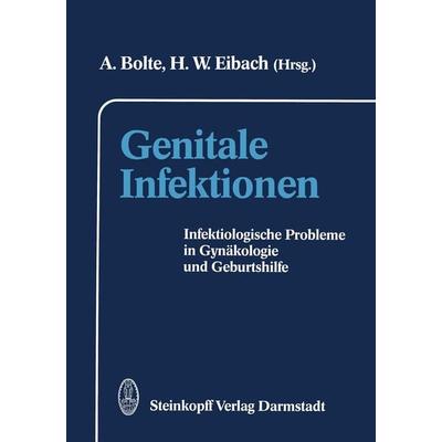 Genitale Infektionen, Taschenbuch von , Steinkopff, 978-3-642-85391-3