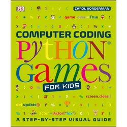 Computer Coding Python Games for Kids, Jugendbücher von Carol Vorderman