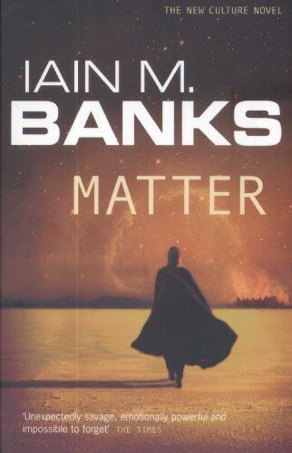 Banks, Iain M. - Matter - Preis vom 11.10.2026 03:10:56 h