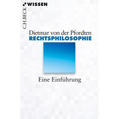 Rechtsphilosophie, Taschenbuch von Dietmar der Pfordten, C.H. Beck