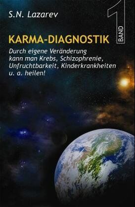 Sergueï Lazarev - Karma Diagnostik Band 1 - Neue Sicht des Karma, Gesundheit und Schicksal als Ergebnis der eigenen Handlungen - Preis vom 13.10.2026 11:25:28 h