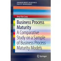 Business Process Maturity, Fachbücher von Amy Van Looy