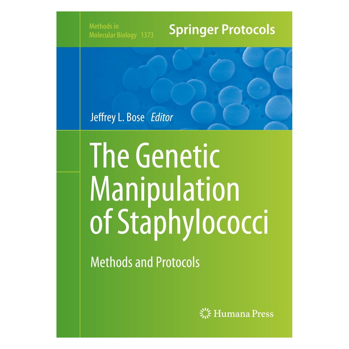 Springer The Genetic Manipulation of Staphylococci (9781493931576)