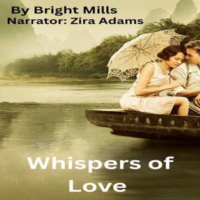 Whispers of Love - Bright Mills, MP3, 9783695621576