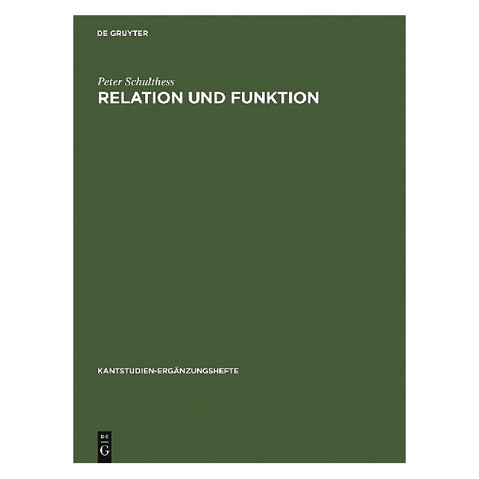 De Gruyter Relation und Funktion (Deutsch, Hardcover, Peter Schulthess) (7255308)