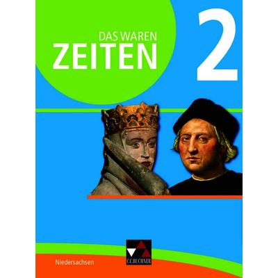 Das waren Zeiten – Niedersachsen (G9) / Das waren Zeiten Niedersachsen 2 Ausgabe ab 2015, Gebundene Ausgabe von Arnold Bühler,Daniel Bernsen,Dieter
