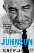 Robert Dallek - Lyndon B. Johnson: Portrait of a President - Preis vom 10.10.2026 11:48:34 h