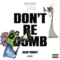 Rca Intern, Schallplatten, DON'T BE DUMB (BLK) (COLV) (WB) (WHT) (ASAP Rocky)