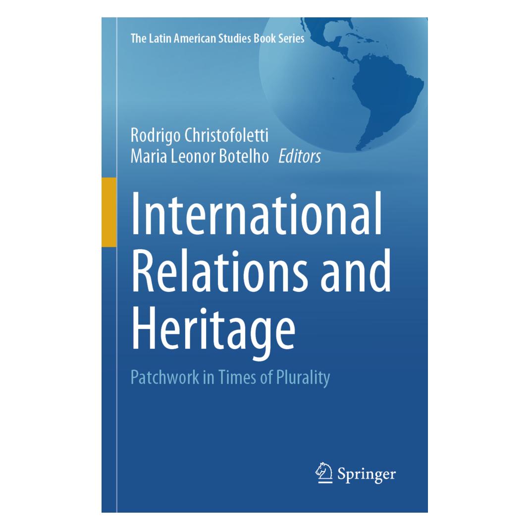 Springer International Relations and Heritage (Englisch, Softcover, Maria Leonor Botelho, Rodrigo Christofoletti) (56881322)