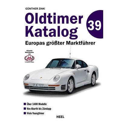 Oldtimer Katalog Nr. 39, Taschenbuch von Günther Zink, Heel, 978-3-690-19007-7