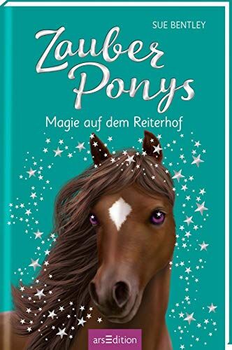 Sue Bentley - Zauberponys - Magie auf dem Reiterhof - Preis vom 01.10.2026 17:08:56 h