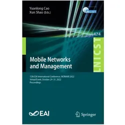 Mobile Networks and Management, Fachbücher von Yuanlong Cao, Xun Shao