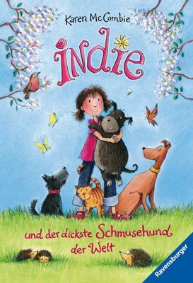 Karen McCombie - Indie und der dickste Schmusehund der Welt - Preis vom 18.10.2026 15:28:09 h