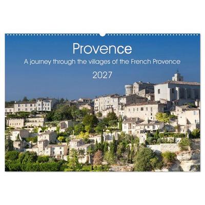 Provence. A journey through the villages of the French Provence (Wall Calendar 2027 DIN A2 landscape), CALVENDO 12 Month Wall Calendar