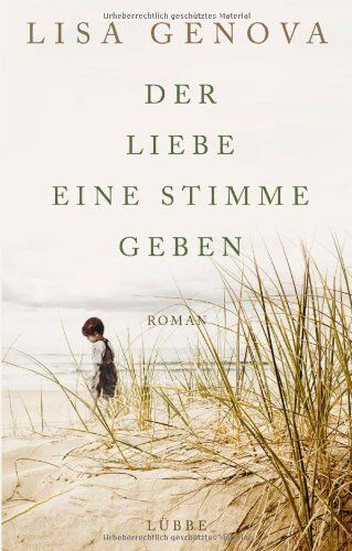 Lisa Genova - Der Liebe eine Stimme geben: Roman - Preis vom 05.10.2026 03:47:11 h