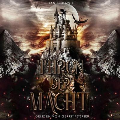 Thron der Macht - Daniel Dawn, Audio, 4066004514574