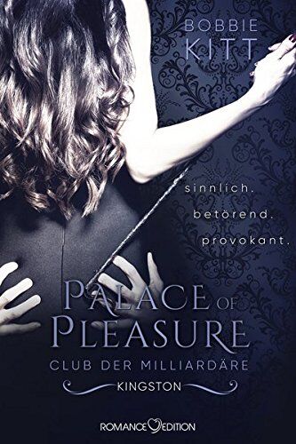 Bobbie Kitt - Palace of Pleasure: Kingston (Club der Milliardäre 2) - Preis vom 02.10.2026 23:42:20 h