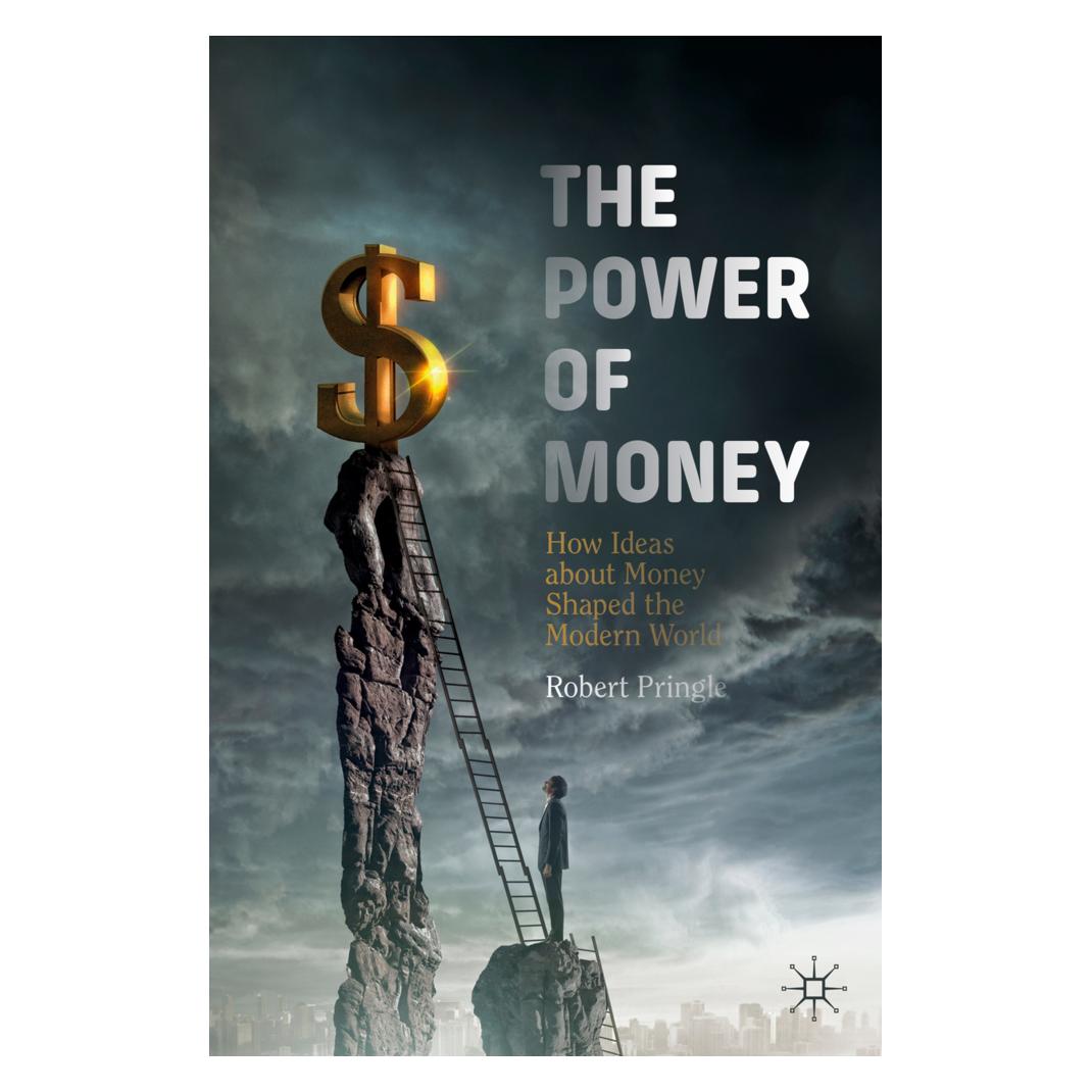 Springer The Power of Money (Englisch, Softcover, Robert Pringle) (56079499)