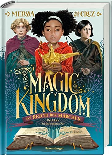 Melissa de la Cruz - Magic Kingdom. Im Reich der Märchen, Band 1: Der Fluch der dreizehnten Fee (Abenteuerliche, humorvolle Märchen-Fantasy) (Magic Kingdom. Im Reich der Märchen, 1) - Preis vom 11.10.2026 03:10:56 h
