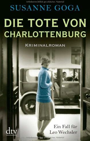 Susanne Goga - Die Tote von Charlottenburg: Kriminalroman - Preis vom 12.10.2026 11:37:12 h