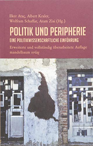 Ilker Atac - Politik und Peripherie: Eine politikwissenschaftliche Einführung - Preis vom 30.09.2026 09:01:18 h