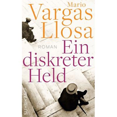 Ein diskreter Held, Taschenbuch von Mario Vargas Llosa, Suhrkamp, 978-3-518-46545-5