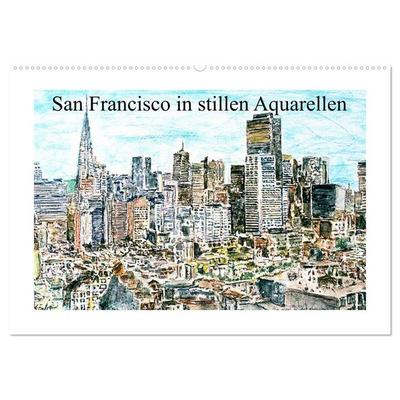 San Francisco in stillen Aquarellen (Wandkalender 2026 DIN A2 quer), CALVENDO Monatskalender