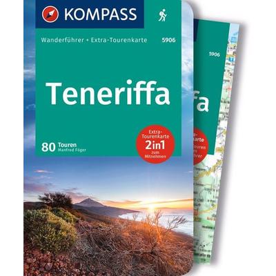 KOMPASS Wanderführer Teneriffa, 80 Touren, Taschenbuch von Manfred Föger, KOMPASS Freytag & Berndt, 978-3-99121-823-4