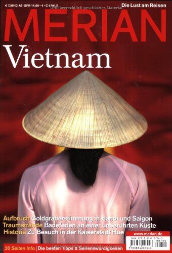 MERIAN Vietnam: Die besten Tipps & Sehenswürdigkeiten. Aufbruch: Goldgräberstimmung in Hanoi und Saigon. Traumstrände: Badeferien an einer unberührten ... Besuch in der Kaiserstadt Hue - Preis vom 09.10.2026 07:28:09 h