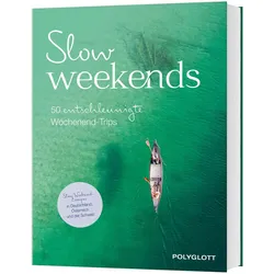 Slow Weekends, Reisebücher von Diverse