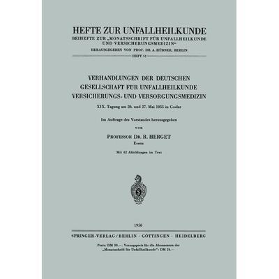 Verhandlungen der Deutschen Gesellschaft für Unfallheilkunde Versicherungs- und Versorgungsmedizin, Taschenbuch von , Springer Berlin,