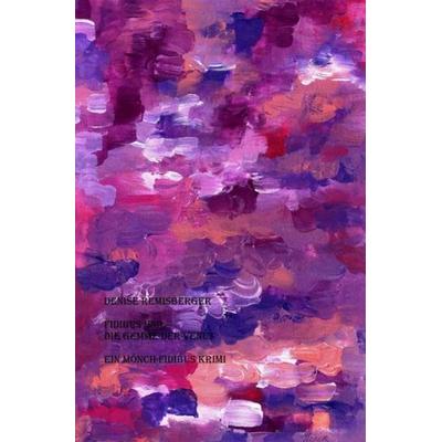 Ein Mönch Fidibus Krimi / Fidibus und die Gemme der Venus, Taschenbuch von Denise Remisberger, Epubli, 978-3-7485-4247-6