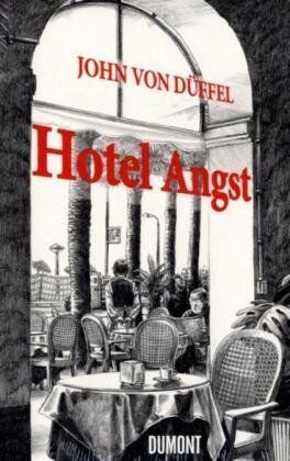 John von Düffel - Hotel Angst: Erzählung - Preis vom 14.10.2026 23:07:16 h