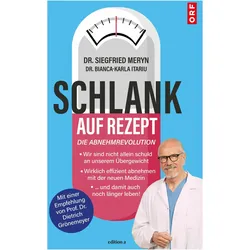 Schlank auf Rezept, Ratgeber von Bianca-Karla Itariu, Siegfried Meryn