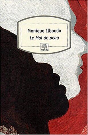 Monique Ilboudo - Le mal de peau - Preis vom 17.10.2026 19:25:27 h