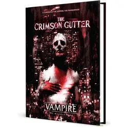 Renegade Vampire: The Masquerade 5th Edition RPG Buch The Crimson Gutter Chronicle Book *Englische Version* (Englisch)